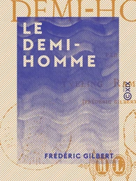 Le Demi-Homme