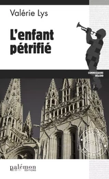 L'enfant pétrifié