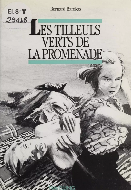 Les Tilleuls verts de la promenade - Bernard Barokas - Casterman (réédition numérique FeniXX)