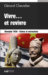 Vivre... et revivre