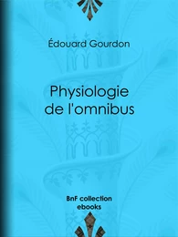 Physiologie de l'omnibus