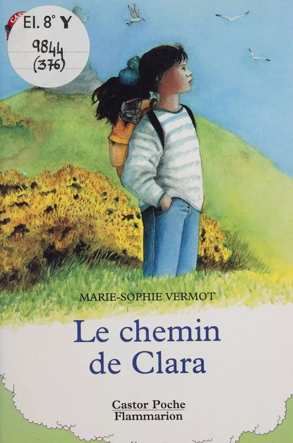 Le Chemin de Clara - Marie-Sophie Vermot - Flammarion Jeunesse (réédition numérique FeniXX) 