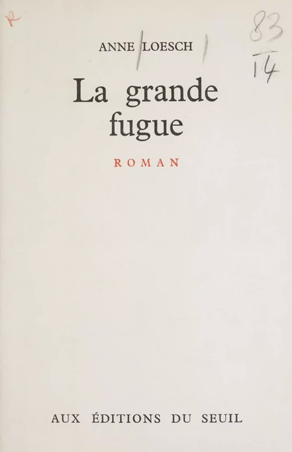 La grande fugue - Anne Loesch - Seuil (réédition numérique FeniXX)