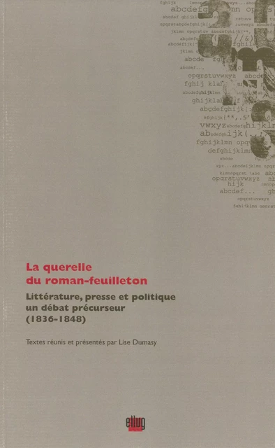 La querelle du roman-feuilleton -  - UGA Éditions