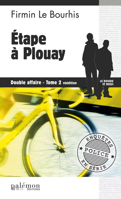 Étape à Plouay : Double affaire - Tome 2 - Firmin Le Bourhis - Palémon