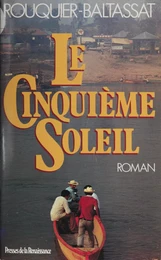 Le Cinquième Soleil