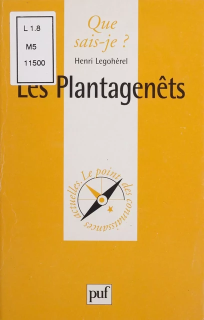 Les Plantagenêts - Henri Legohérel - Presses universitaires de France (réédition numérique FeniXX)