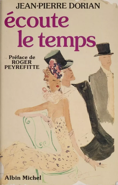 Écoute le temps - Jean-Pierre Dorian - Albin Michel (réédition numérique FeniXX)