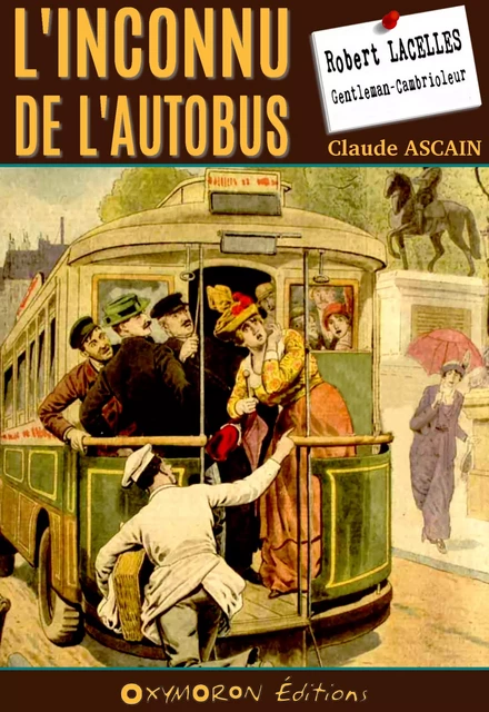 L'inconnu de l'autobus - Claude Ascain - OXYMORON Éditions