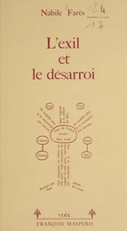 L'exil et le désarroi