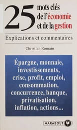 25 mots-clés de l'économie et de la gestion