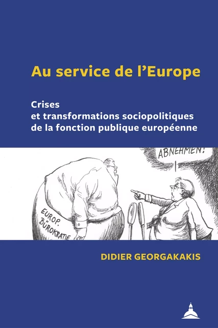 Au service de l’Europe - Didier Georgakakis - Éditions de la Sorbonne