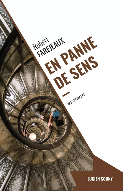 En panne de sens - Robert Farejeaux - Lucien Souny