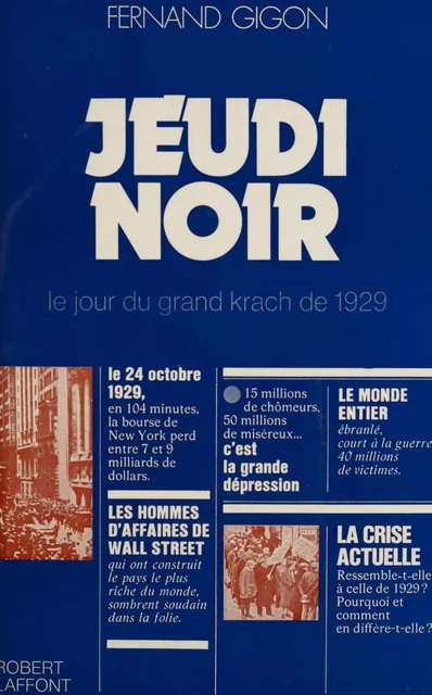 Jeudi noir - Fernand Gigon - (Robert Laffont) réédition numérique FeniXX