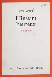 L'instant heureux