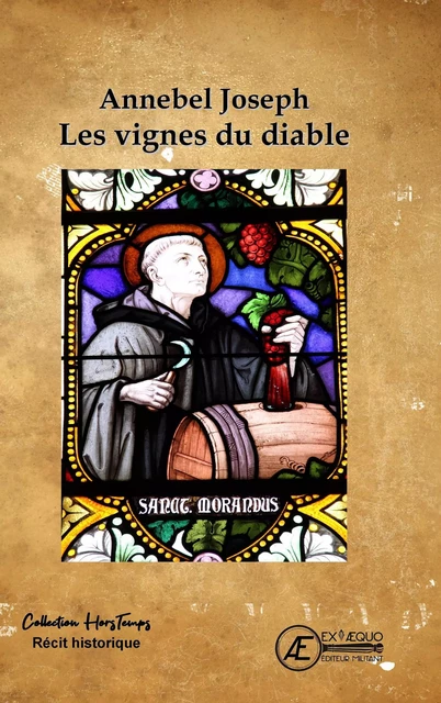 Les vignes du diable - Annebel Joseph - Ex Aequo