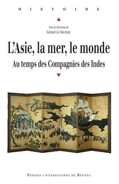 L’Asie, la mer, le monde