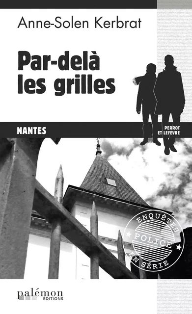 Par-delà les grilles - Anne-Solen Kerbrat - Palémon