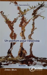 Un parfum pour l'éternité