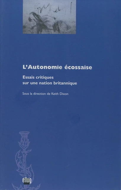 L’Autonomie écossaise -  - UGA Éditions