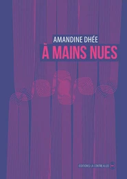 À mains nues