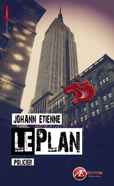 Le plan - Johann Etienne - Ex Aequo