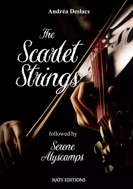 The Scarlet Strings - Andréa Deslacs - Nats Editions