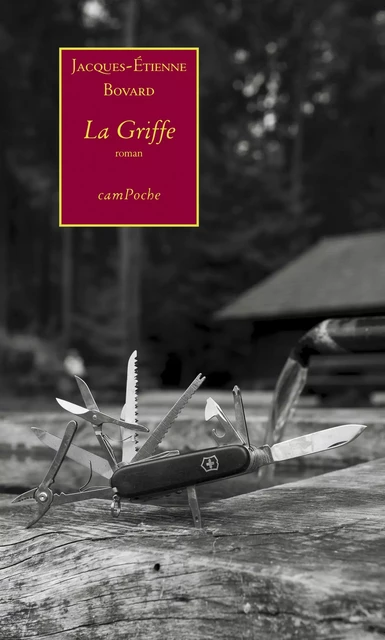 La Griffe - Jacques-Étienne Bovard - Bernard Campiche Editeur