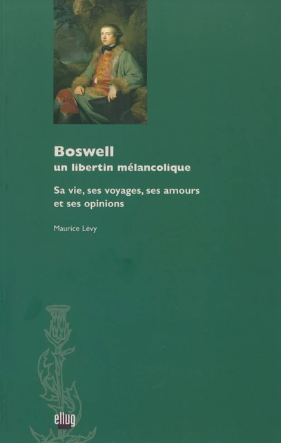 Boswell, un libertin mélancolique - Maurice Lévy - UGA Éditions