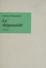 Le dépossédé