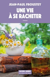 Une vie à se racheter