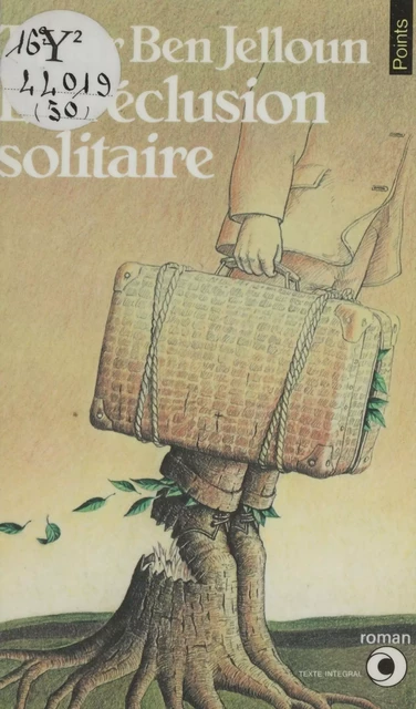 La réclusion solitaire - Tahar Ben Jelloun - Seuil (réédition numérique FeniXX) 