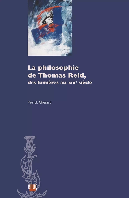 La Philosophie de Thomas Reid - Patrick Chézaud - UGA Éditions