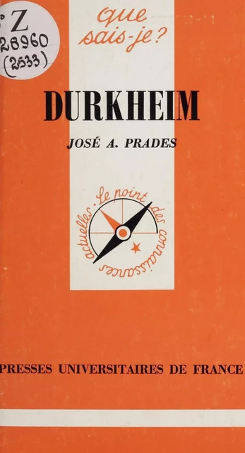 Durkheim - José A. Prades - (Presses universitaires de France) réédition numérique FeniXX