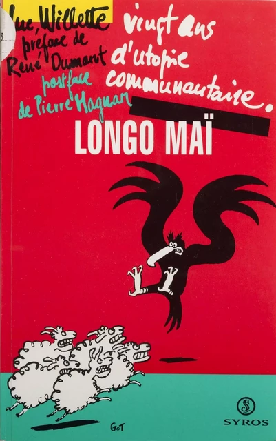 Longo Maï - Luc Willette - La Découverte (réédition numérique FeniXX)