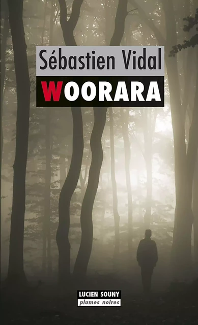 Woorara - Sébastien Vidal - Lucien Souny