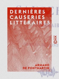 Dernières causeries littéraires