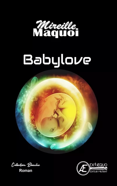 Babylove - Mireille Maquoi - Ex Aequo