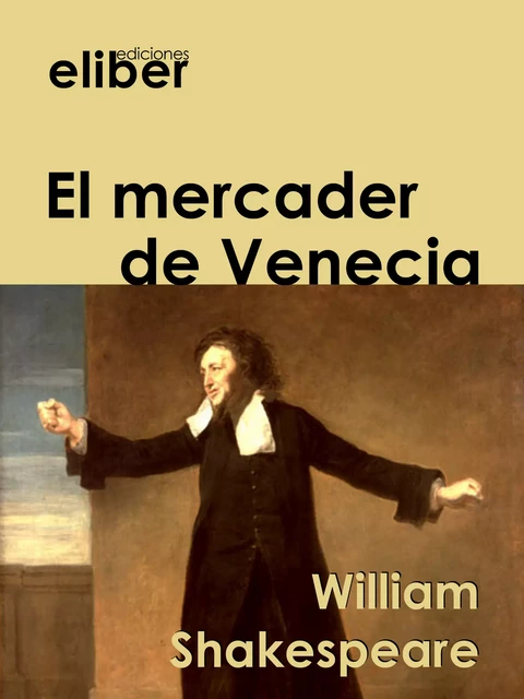 El mercader de Venecia - William Shakespeare - Eliber Ediciones