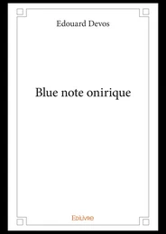 Blue note onirique