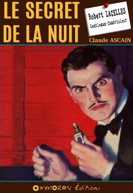 Le secret de la nuit - Claude Ascain - OXYMORON Éditions