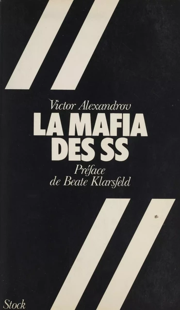 La mafia des S.S. - Victor Alexandrov - Stock (réédition numérique FeniXX)