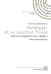 Heidegger et sa solution finale