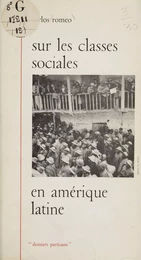 Sur les classes sociales en Amérique latine