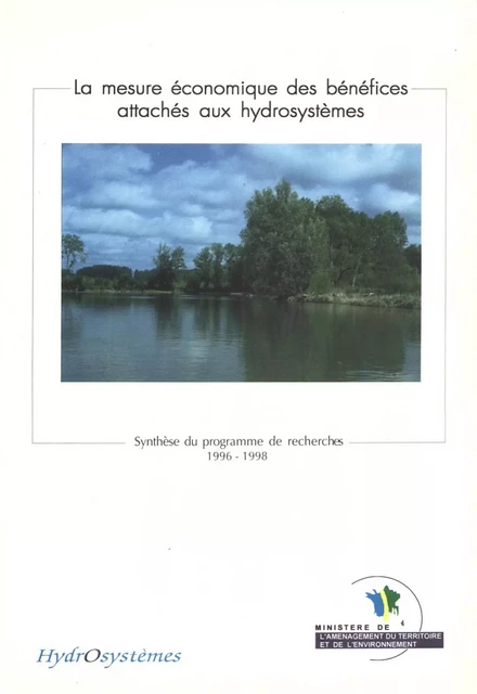 La mesure économique des bénéfices attachés aux hydrosystèmes - Patrick Point - Quae