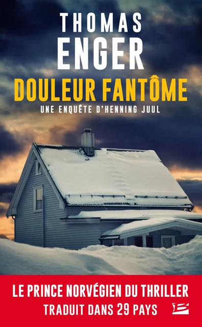 Une enquête d'Henning Juul, T2 : Douleur fantôme - Thomas Enger - Bragelonne