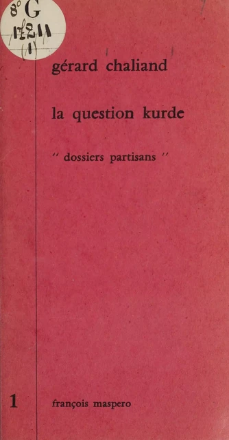 La question kurde - Gérard Chaliand - La Découverte (réédition numérique FeniXX)