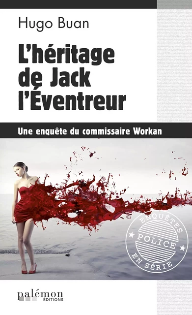 L'héritage de Jack l'Éventreur - Hugo Buan - Palémon