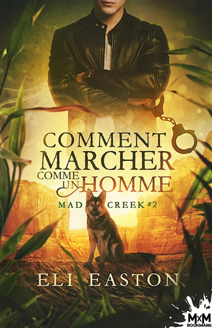 Comment marcher comme un Homme - Eli Easton - MxM Bookmark