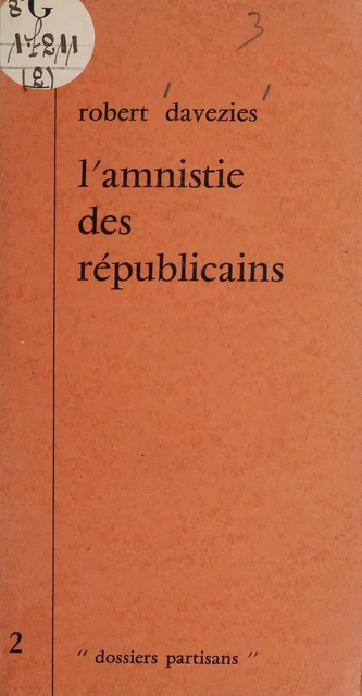 L'amnistie des républicains - Robert Davezies - La Découverte (réédition numérique FeniXX)